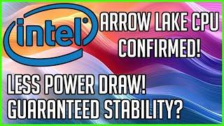 INTEL Announces ARROW LAKE CPU With GUARANTEED STABILITY