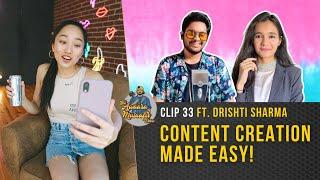 Drishti Sharma Explains Her Content Creation Process | The Awaara Musaafir Show Clips | 33