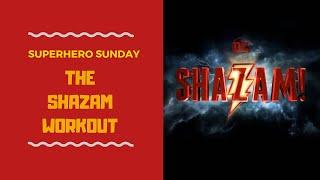 Superhero Sunday Doing the Shazam Workout