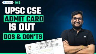 UPSC CSE Admit Card Is Out - Dos & Don'ts | By Abhishek Mishra