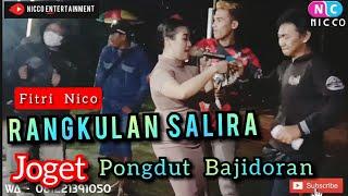 RANGKULAN SALIRA PONGDUT BAJIDORAN | COVER FITRI NICO