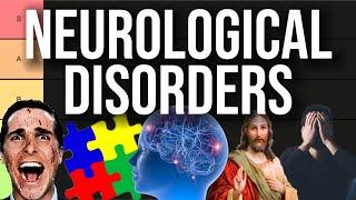 Ranking Neurological Disorders (Tier List)