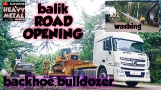 backhoe & bulldozer , balik road opening