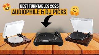 Best Turntables 2025  | Top 5 Vinyl Record Players for Audiophiles & DJs