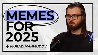 Murad Mahmudov - Memecoins Can Change Your Portfolio in 2025