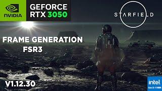 STARFIELD v1.12.30 | FSR3/FG ON | RTX3050 Laptop | ALL SETTING