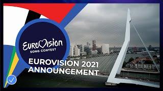 The Eurovision Song Contest 2021 will take place in Rotterdam!