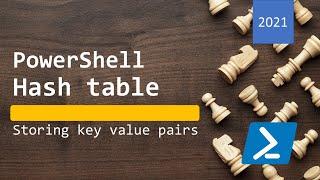 PowerShell Hash Table - Storing key value pairs