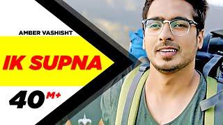 Ik Supna | Amber Vashisht | Latest Punjabi Songs 2016 | Speed Records