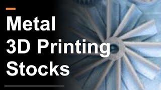 Metal 3D Printing Stocks: $DM vs $VLD vs $MKFG