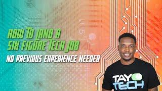 How You Can Land A Tech Job - CyberSecurity - No Experience Needed!!!