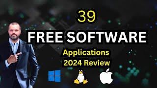 The Best Free Software Collection of 2024 That Will Save You Money