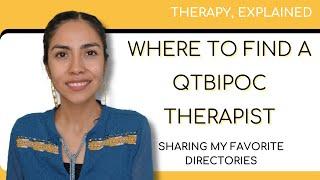 Where to Find a Queer and/or Black, Indigenous, Latina, Asian Therapist