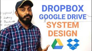 Dropbox system design | Google drive system design | System design file share and upload