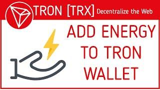 Add Energy to Tron Account [Updated 2020]