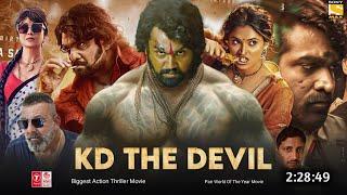 Kd The Devil Full Movie Hindi Dubbed 2024 South Update | Dhruva Sarja New Movie | South Movie New
