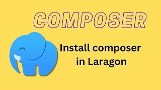 How to install composer in laragon with easy process