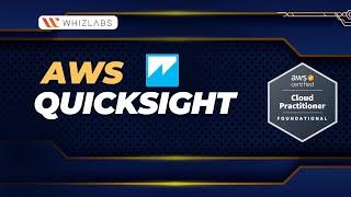 What is AWS QuickSight Service?: Step-by-Step Tutorial for Beginners | Whizlabs