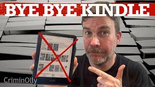 Why and how I'm giving up my Kindle