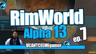 RimWorld Alpha 13 - Ep 7 - Heatwave HVAC and Vents Victory - Lets Play