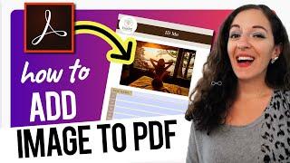 Adobe Acrobat Pro DC | How to Add an Image to Your PDF