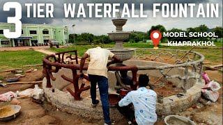 3 Tier Waterfall Fountain | Model School Khaprakhol | Samaleshwari Art