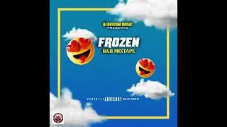 DJ DOTCOM PRESENTS FROZEN R&B MIXTAPE (GOLD COLLECTION) 2022