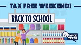Quick Tax Tip: Tax Free Weekend!