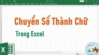 Cách chuyển số thành chữ trong Excel