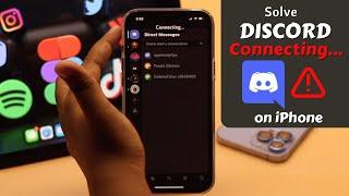 Discord Stuck on Connecting on iPhone? Here’s The Fix!