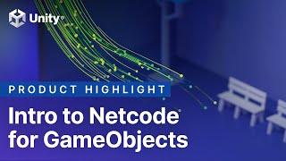 Introduction to Netcode | Unity Gaming Services