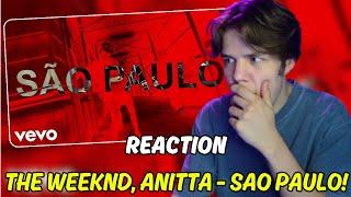 GRINGO REACTS to THE WEEKND, ANITTA - SAO PAULO! (REACTION)