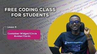 Container Widget & Circle Avatar & Cards | Mobile App Development | Free Coding Class | Examguide