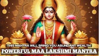 this  mantra will BRING you ABUNDANT WEALTH | POWERFUL Traditional Maa Lakshmi Mantra