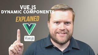 How To Use Vue.js Dynamic Components Mini App Tutorial