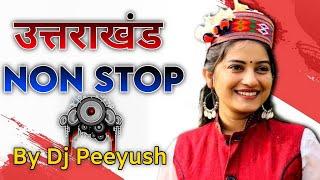 Garhwali non stop Dj Mix 2024 | garhwali new dj song by Peeyush