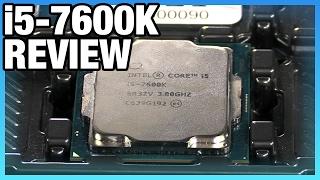 Intel i5-7600K Review vs. 2500K, 3570K, 6600K, & More