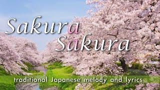 Sakura Sakura (traditional Japanese melody and lyrics )with subtitles