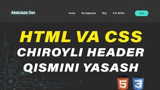 HTML VA CSS CHIROYLI HEADER YASASH | #uzb #html #css #head #abdulaziz #dev #websayt #website #front