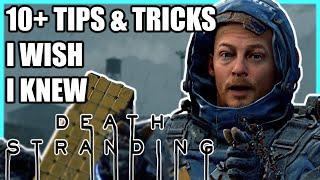 10+ TIPS & TRICKS I WISH I KNEW - Death Stranding (+ Director's Cut)