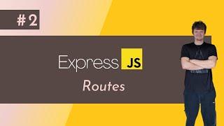 Node and Express - Routes & Express Router