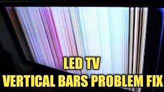 LED TV Repair Tutorial - Common Symptoms & Solution - How to fix vertical bars on Led TV