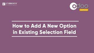 How to Add a New Option in Existing Selection Field in Odoo