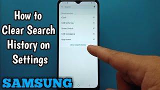 How to Clear Search History on Settings in Samsung Galaxy A02