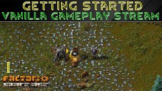 GETTING STARTED - Vanilla Gameplay Stream FACTORIO SPACE AGE Ep 01