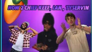 How to sound like CHIEF KEEF, IAN,TYSERVIN (FREE PRESET FL)