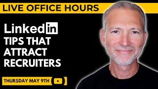 Top LinkedIn Tips That Attract Recruiters  Live Office Hours with Andrew LaCivita