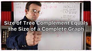 Size of Tree Graph Complement equals Size of a Complete Graph | Graph Theory
