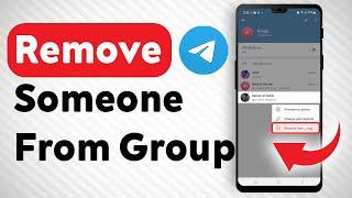 How To Remove Someone From A Groupchat In Telegram - Full Guide