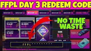 FFPL MATCH DAY 3 REDEEM CODE OUT TODAY | FREE FIRE REDEEM CODE TODAY | REDEEM CODE TODAY | FFPL CODE